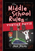 The Middle School Rules of Vontae Davis: as told by Sean Jensen 1424555876 Book Cover