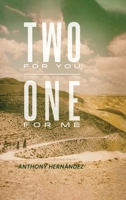 Two for You, One for Me 1732109532 Book Cover