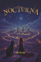 Nocturna: Un Cuento Psicológico Noir (Spanish Edition) B0GW89YLQ1 Book Cover