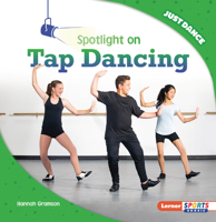 Spotlight on Tap Dancing B0CPM49F7X Book Cover
