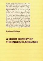 A Short History of the English Language 8772884061 Book Cover