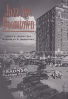 Jazz-Age Boomtown (Charles and Elizabeth Prothro Texas Photography Series) 0890967571 Book Cover