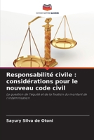 Responsabilité civile: considérations pour le nouveau code civil (French Edition) 6208217458 Book Cover
