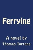Ferrying 1512239364 Book Cover