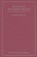 Services in the Global Market 0898381983 Book Cover