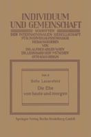 Die Ehe Von Heute Und Morgen 366234159X Book Cover
