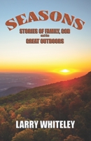 Seasons: Stories of Family, God and the Great Outdoors 195177275X Book Cover