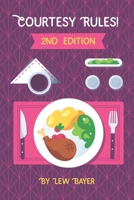Courtesy Rules! 1773340859 Book Cover