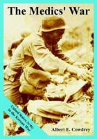 The Medics' War: United States Army in the Korean War 1410224767 Book Cover