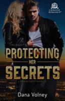 Protecting Her Secrets 150720177X Book Cover