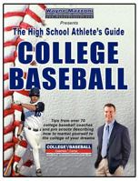 The High School Athlete's Guide to College Baseball 0979289629 Book Cover
