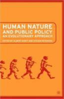 Human Nature and Public Policy: An Evolutionary Approach 1403962855 Book Cover