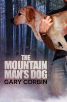 The Mountain Man's Dog 0997496711 Book Cover