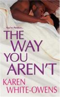 The Way You Aren't 0758218796 Book Cover