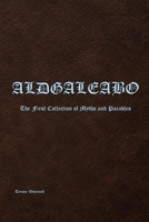 Aldgaleabo: The First Collection of Myths and Parables B0H3ZH9THK Book Cover