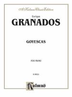 Granados Goyescas (Kalmus Edition) 0769240852 Book Cover