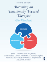 Becoming an Emotionally Focused Therapist: The Workbook 0367483424 Book Cover