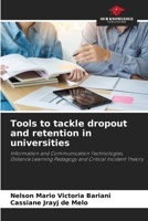 Tools to tackle dropout and retention in universities 620529110X Book Cover