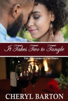 It Takes Two to Tangle (The Brothers of Chi-Town) 1948950359 Book Cover