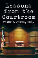 Lessons from the Courtroom 1427798591 Book Cover
