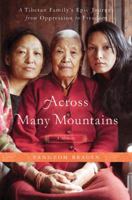 Across Many Mountains: Three Daughters of Tibet 0312600135 Book Cover