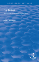 La Vie Sociale et la Vie Politique des Berbères 0367174081 Book Cover