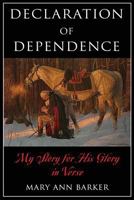 Declaration of Dependence 1545637393 Book Cover