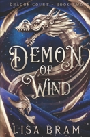 Demon of Wind (Dragon Court) B0D8B8F5V3 Book Cover