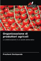 Organizzazione di produttori agricoli: La collettivizzazione in un assetto democratico 620408190X Book Cover