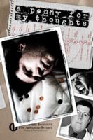 A Penny For My Thoughts 0977153460 Book Cover