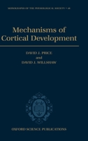 Mechanisms of Cortical Development 019262427X Book Cover