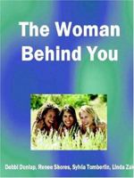 The Woman Behind You B002ACHCBG Book Cover