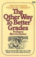 The Other Way to Better Grades 0449900460 Book Cover