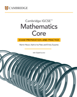 Cambridge IGCSE™ Mathematics Core Exam Preparation and Practice with Digital Access (2 Years) (Cambridge International IGCSE) 1009829467 Book Cover