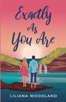 Exactly As You Are (Love in Louisville) B0GZ2963FJ Book Cover