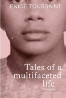 Tale of a Multifaceted Life Volume 2 1806237156 Book Cover