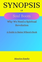 SYNOPSIS of Soul Boom: Why We Need a Spiritual Revolution by Rainn Wilson B0C2RRNYJC Book Cover