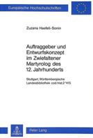 Auftraggeber Und Entwurfskonzept Im Zwiefaltener Martyrolog Des 12. Jahrhunderts: Stuttgart, Wuerttembergische Landesbibliothek Cod.Hist.2 415 3261045817 Book Cover