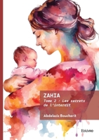 Zahia - Tome 2 (French Edition) 241480744X Book Cover