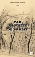 Par Un Matin de Brume B0BTGKLYVT Book Cover