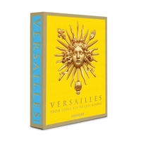 Versailles: From Louis XIV to Jeff Koons 161428962X Book Cover