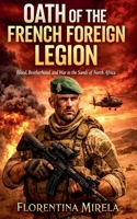 Oath of the French Foreign Legion B0GVG8GLJ2 Book Cover