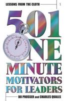 Lessons from the Cloth : 501 One-Minute Motivators for Leaders 1573122521 Book Cover