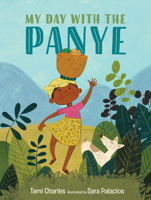 My Day with the Panye 0763697494 Book Cover