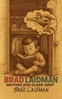 Waiting for Clark Kent B0GYD5MKD3 Book Cover