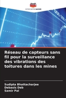 Réseau de capteurs sans fil pour la surveillance des vibrations des toitures dans les mines (French Edition) 6209836976 Book Cover