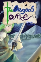 The Dragon's Tome: A Time for Heroes B08QW8C3D1 Book Cover