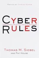 Cyber Rules : Strategies for Excelling at E-Business 0385494122 Book Cover
