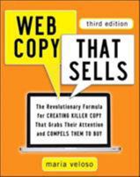 Web Copy That Sells: The Revolutionary Formula for Creating Killer Copy Every Time 0814472494 Book Cover