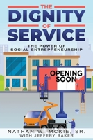 The Dignity of Service 164895250X Book Cover